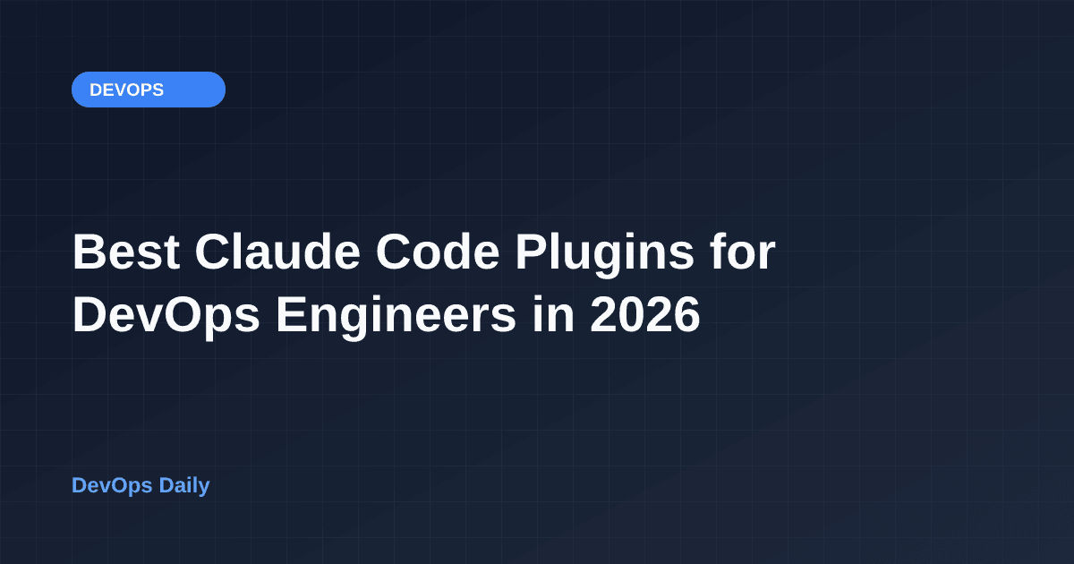 Best Claude Code Plugins for DevOps Engineers in 2026